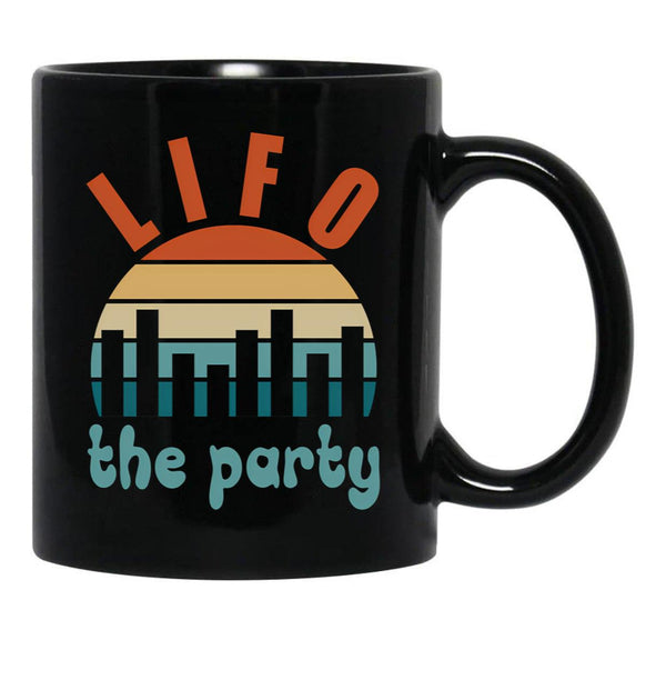Accounting Pun Lifo The Party Black Coffee Mug, Gift Coffee Mug - Black
