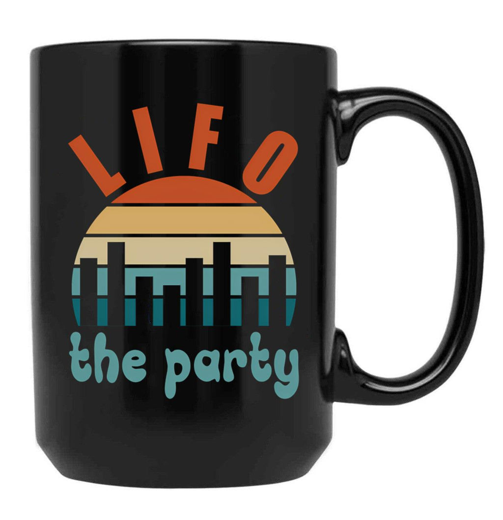 Accounting Pun Lifo The Party Black Coffee Mug, Gift Coffee Mug