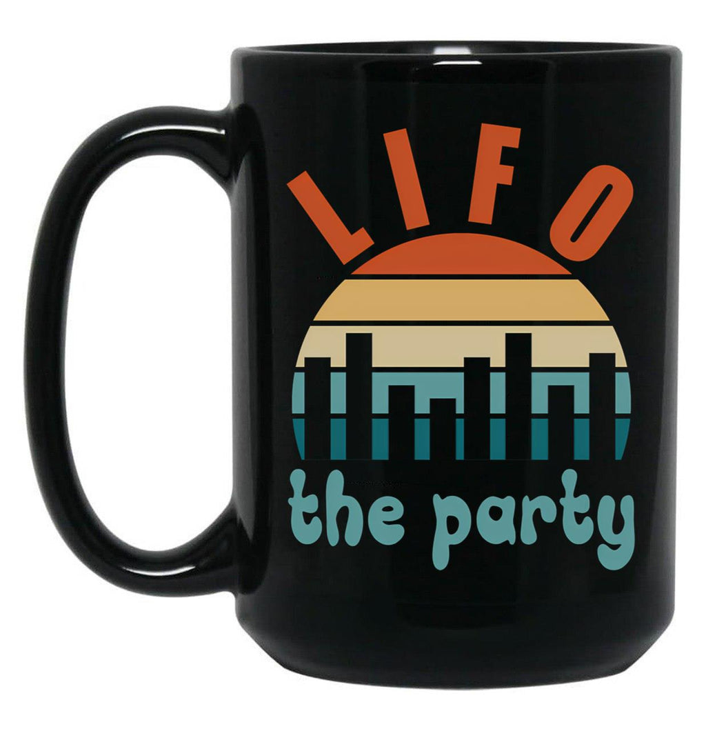 Accounting Pun Lifo The Party Black Coffee Mug, Gift Coffee Mug