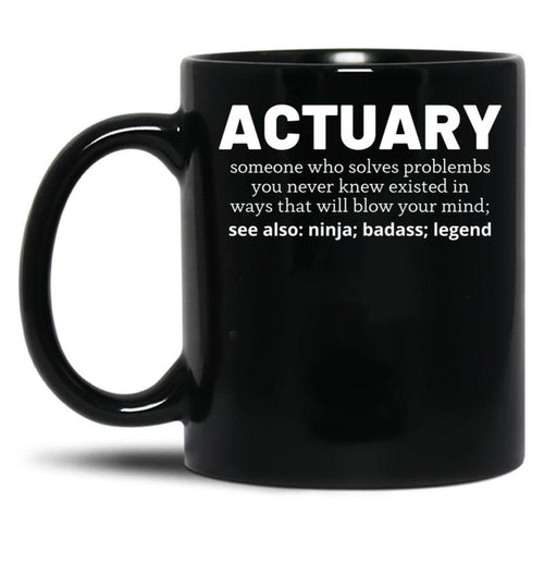 Actuary Black Coffee Mug, Gift Coffee Mug - Black