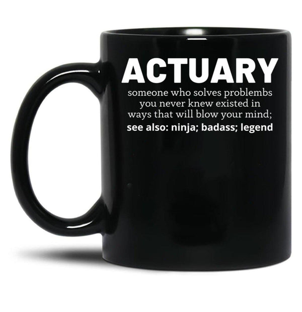 Actuary Black Coffee Mug, Gift Coffee Mug - Black