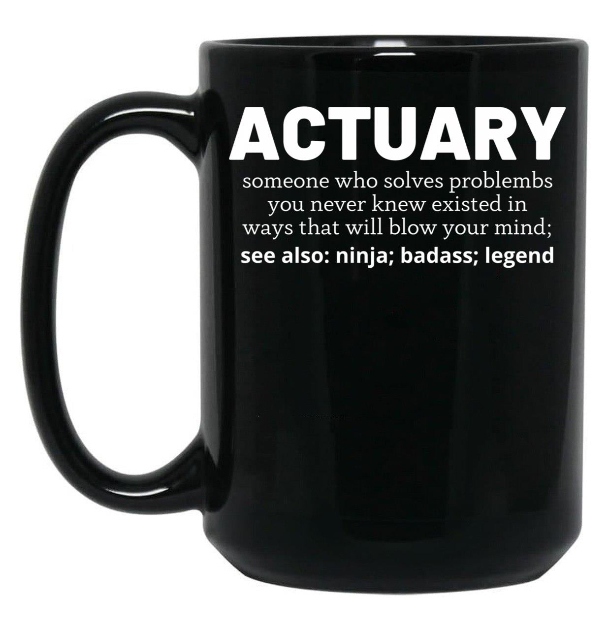 Actuary Black Coffee Mug, Gift Coffee Mug