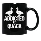 Addicted To Quack Funny Duck Lovers Black Coffee Mug, Gift Coffee Mug - Black