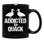 Addicted To Quack Funny Duck Lovers Black Coffee Mug, Gift Coffee Mug - Black
