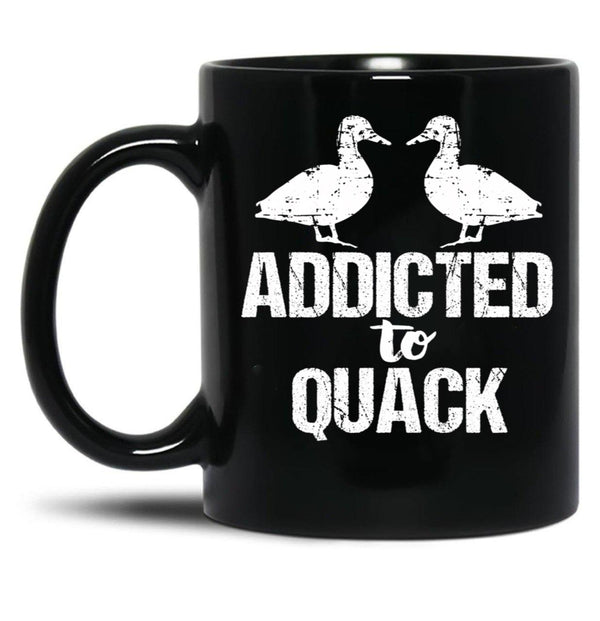 Addicted To Quack Funny Duck Lovers Black Coffee Mug, Gift Coffee Mug - Black