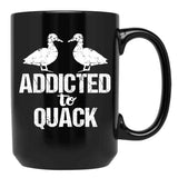 Addicted To Quack Funny Duck Lovers Black Coffee Mug, Gift Coffee Mug