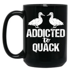 Addicted To Quack Funny Duck Lovers Black Coffee Mug, Gift Coffee Mug