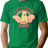 Adopt A Fcking Dog T-Shirt for Men & Women, T-Shirts Graphic Tee - Green