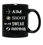 Aim Shoot Swear Repeat Funny Archery Black Coffee Mug, Gift Coffee Mug - Black