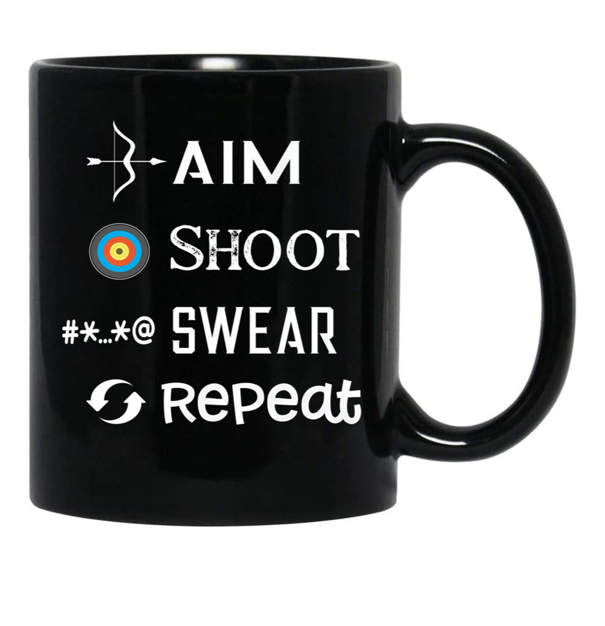 Aim Shoot Swear Repeat Funny Archery Black Coffee Mug, Gift Coffee Mug - Black