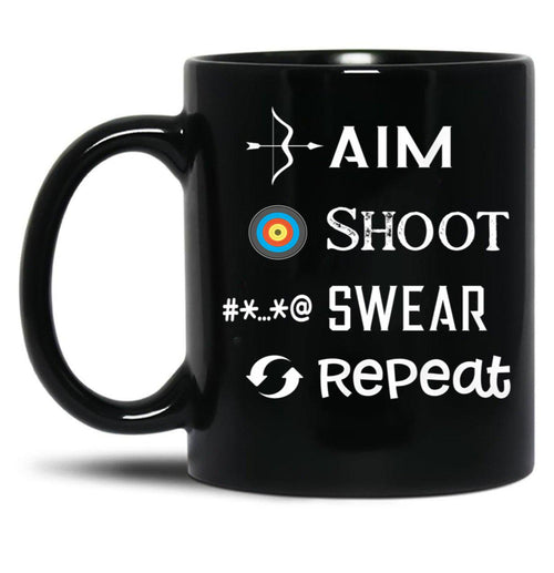 Aim Shoot Swear Repeat Funny Archery Black Coffee Mug, Gift Coffee Mug - Black