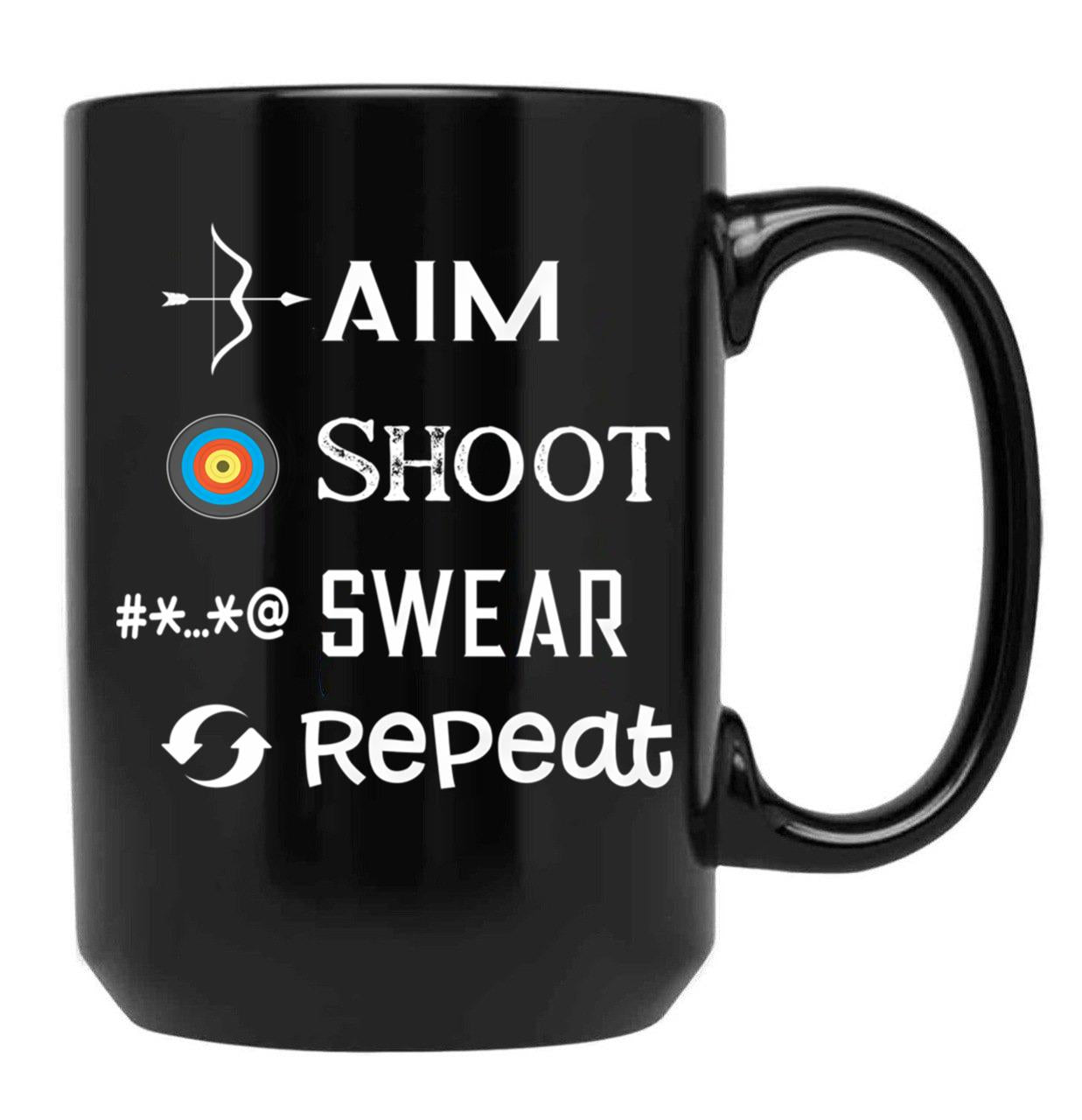 Aim Shoot Swear Repeat Funny Archery Black Coffee Mug, Gift Coffee Mug
