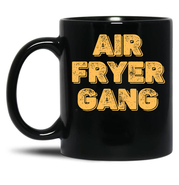 Air Fryer Gang Black Coffee Mug, Gift Coffee Mug - Black