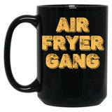 Air Fryer Gang Black Coffee Mug, Gift Coffee Mug