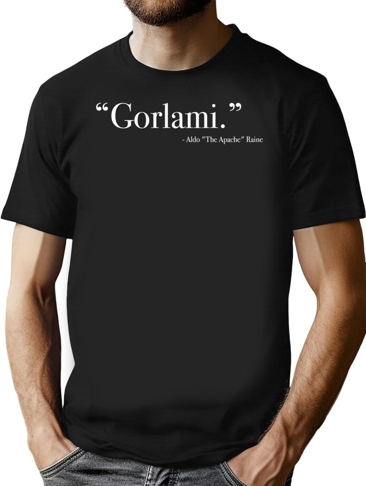 Aldo Raine Gorlami. Quote from Inglourious Basterds Premium Heavyweight Cotton T-Shirt - Black