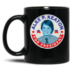 Alex P. Keaton for President Black Coffee Mug, Gift Coffee Mug