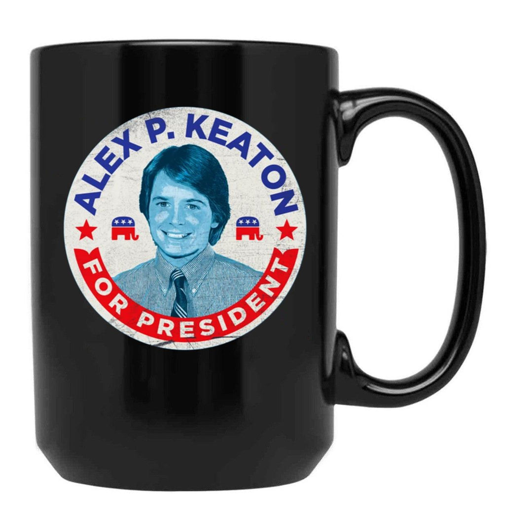 Alex P. Keaton for President Black Coffee Mug, Gift Coffee Mug