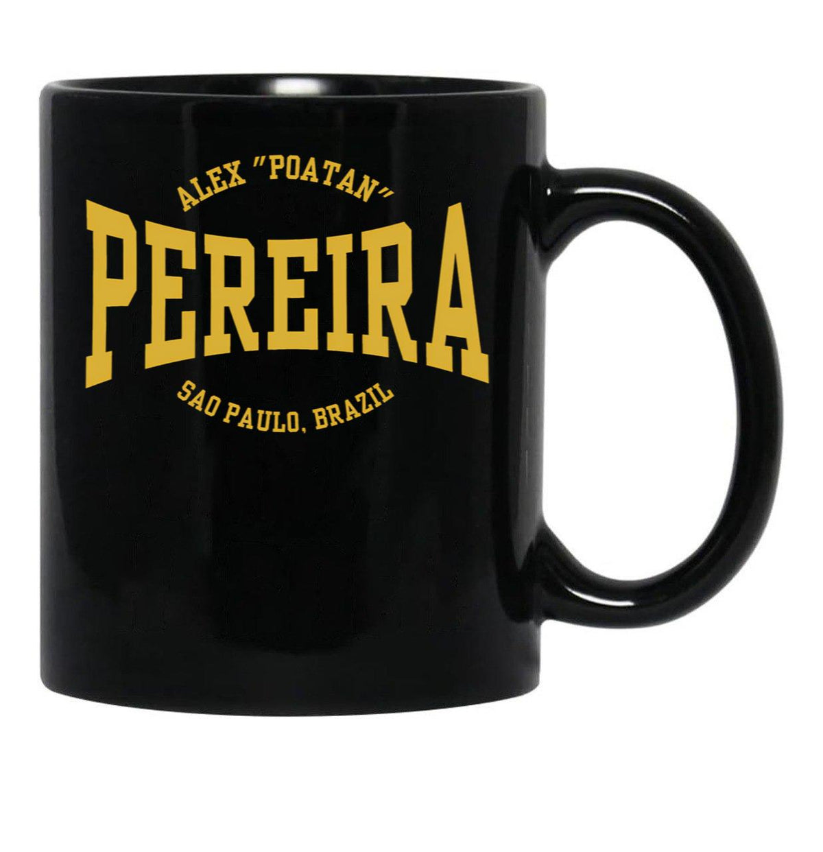 Alex Pereira Poatan Gold Black Coffee Mug, Gift Coffee Mug - Black