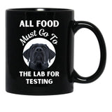 All Food Must Go To The Lab For Testing Funny Labrador Lovers Gift Black Coffee Mug, Gift Coffee Mug - Black