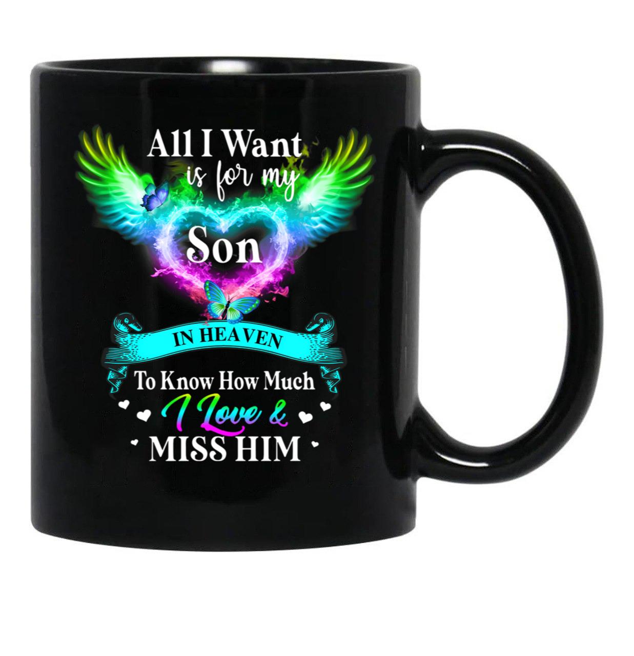 All Is For My Son In Heaven Black Coffee Mug - Black