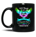 All Is For My Son In Heaven Black Coffee Mug
