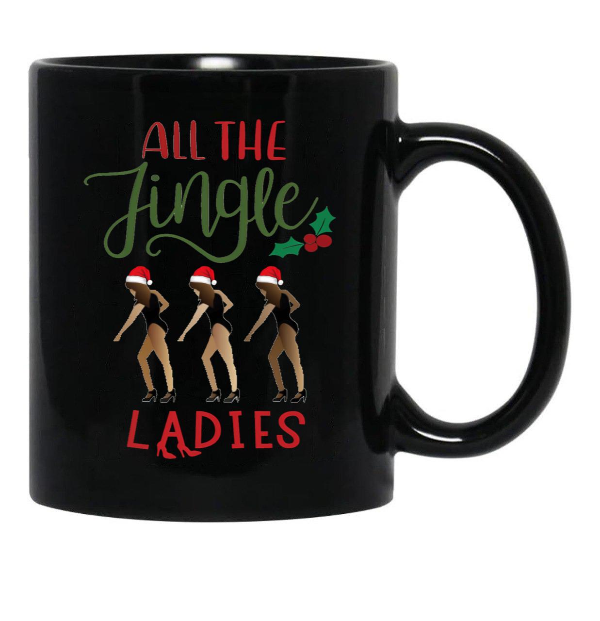 All The Jingle Ladies Black Coffee Mug, Gift Coffee Mug - Black
