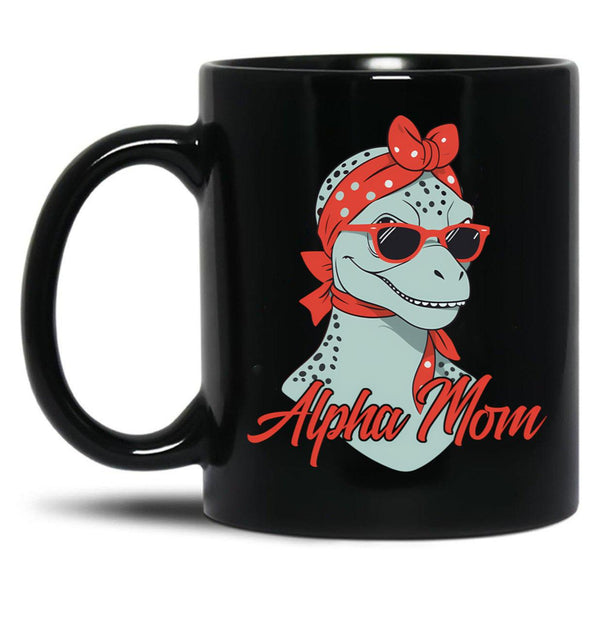 Alpha Mom Funny Dinosaur Mother Cool Dinosaur Black Coffee Mug, Gift Coffee Mug - Black