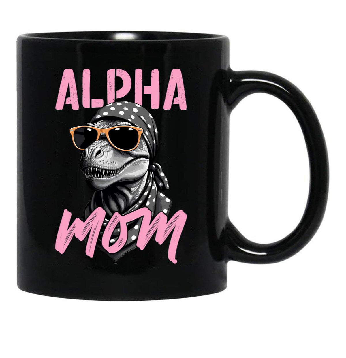 Alpha Mom Funny Dinosaur Mother Saurian Style Black Coffee Mug, Gift Coffee Mug - Black