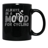 Always In A Mood For Cycling - Grey Black Coffee Mug, Gift Coffee Mug - Black