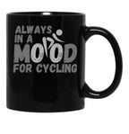Always In A Mood For Cycling - Grey Black Coffee Mug, Gift Coffee Mug - Black