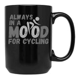 Always In A Mood For Cycling - Grey Black Coffee Mug, Gift Coffee Mug