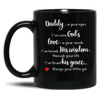 Always Your Little Girl Black Coffee Mug