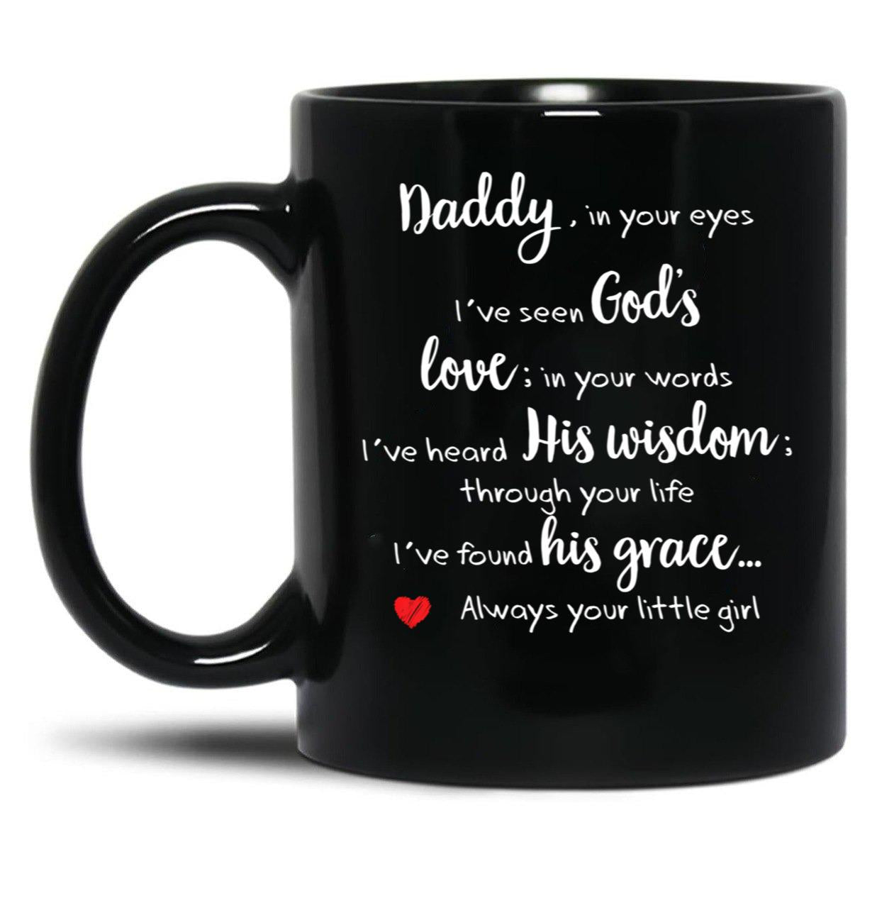 Always Your Little Girl Black Coffee Mug
