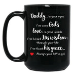 Always Your Little Girl Black Coffee Mug