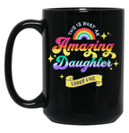 Amazing Daughter Gift Black Coffee Mug
