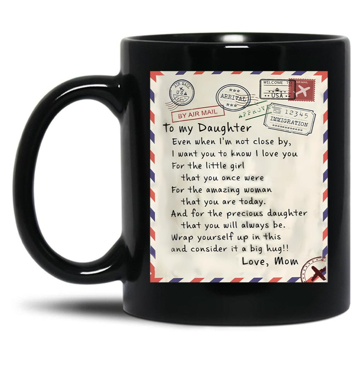 America Air Mail To My Daughter Black Coffee Mug