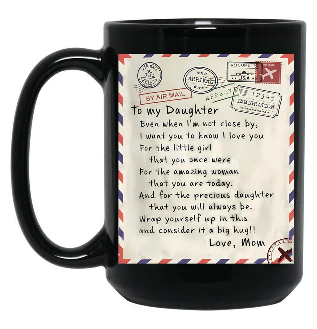 America Air Mail To My Daughter Black Coffee Mug