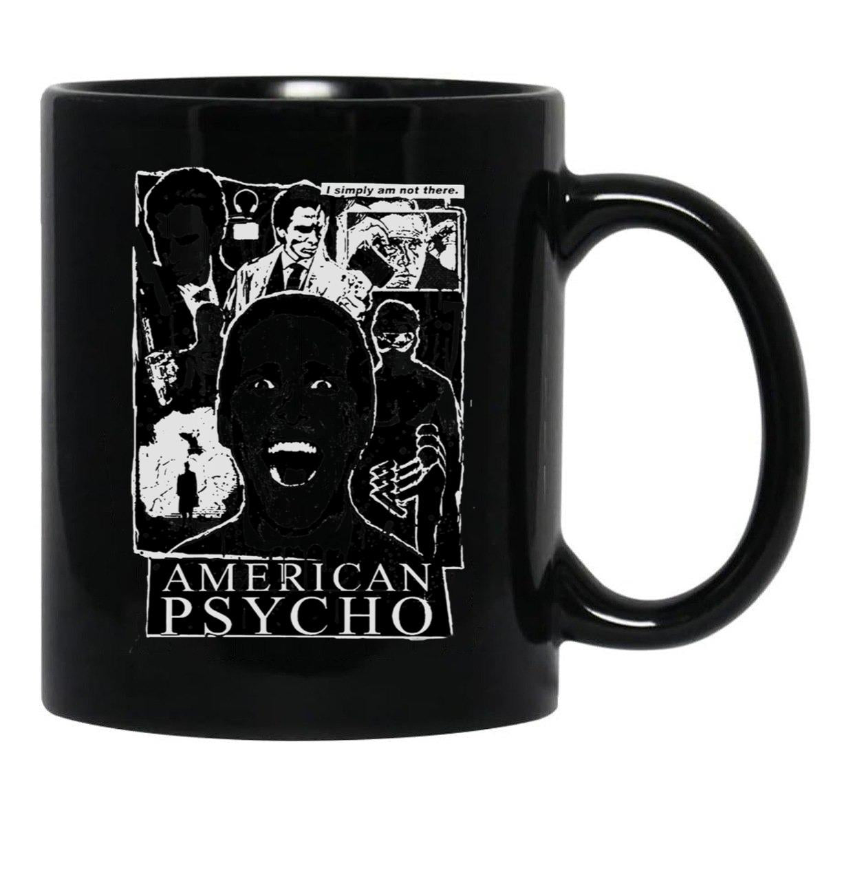 American Psycho Not There Black Coffee Mug, Gift Coffee Mug - Black