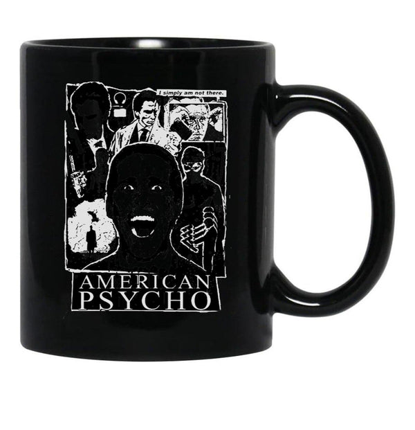 American Psycho Not There Black Coffee Mug, Gift Coffee Mug - Black