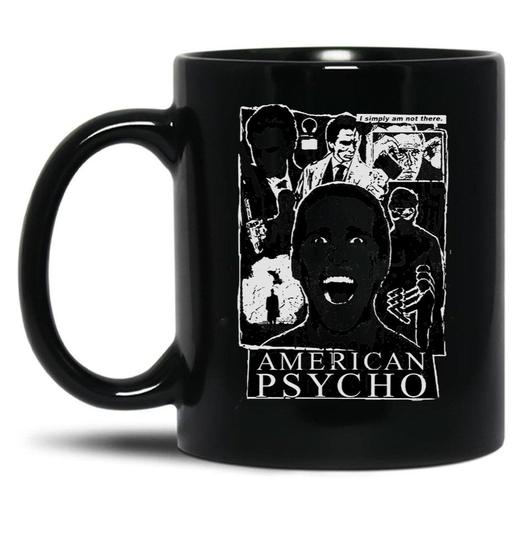 American Psycho Not There Black Coffee Mug, Gift Coffee Mug