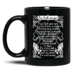 An Irish Prayer Black Coffee Mug