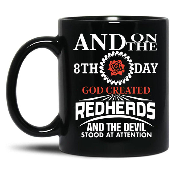 And On The 8Th Day God Created Redhead T-Shirts Black Coffee Mug, Gift Coffee Mug - Black
