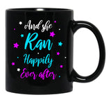 And She Ran Happily Ever After Black Coffee Mug, Gift Coffee Mug - Black