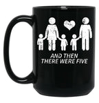 And Then There Were Five Shirt Cute Pregnancy Family Shirt Black Coffee Mug, Gift Coffee Mug