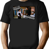 And Why Is The Carpet All Wet Todd I Dont Know Margo Premium Heavyweight Cotton T-Shirt - Black