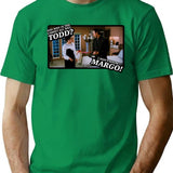 And Why Is The Carpet All Wet Todd I Dont Know Margo Premium Heavyweight Cotton T-Shirt - Green