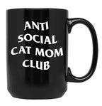 Anti Social Cat Mom Club Black Coffee Mug, Gift Coffee Mug