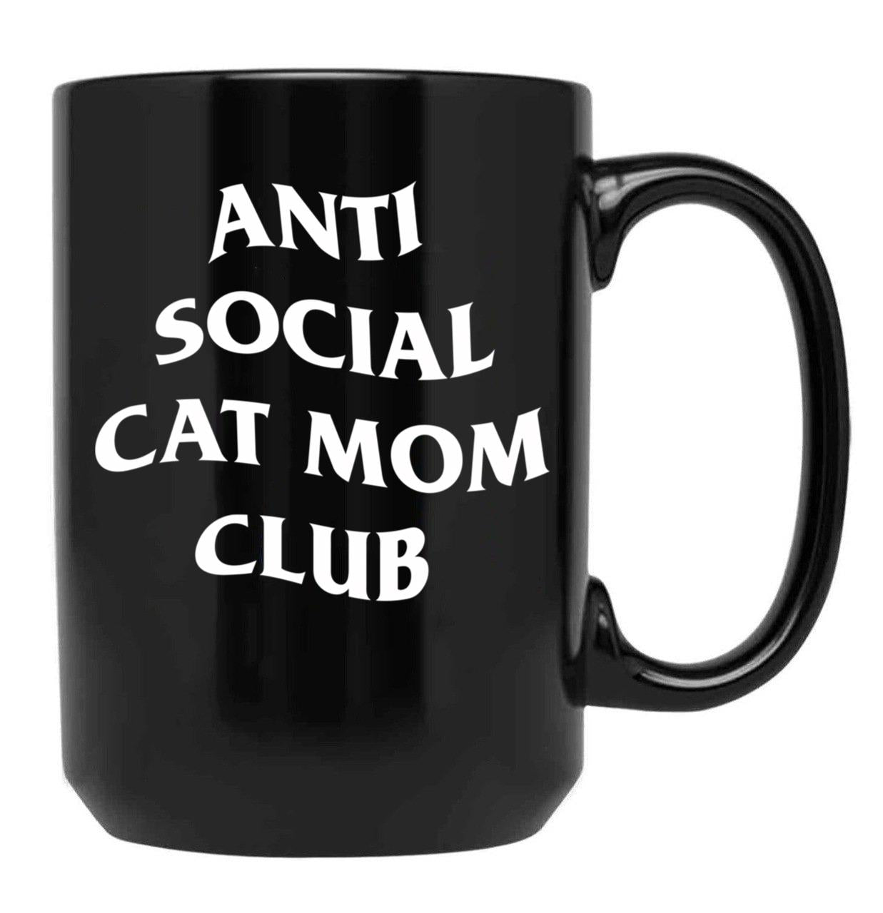 Anti Social Cat Mom Club Black Coffee Mug, Gift Coffee Mug