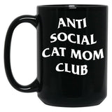 Anti Social Cat Mom Club Black Coffee Mug, Gift Coffee Mug