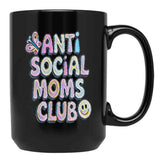 Anti-Social Moms Club V2 Black Coffee Mug, Gift Coffee Mug